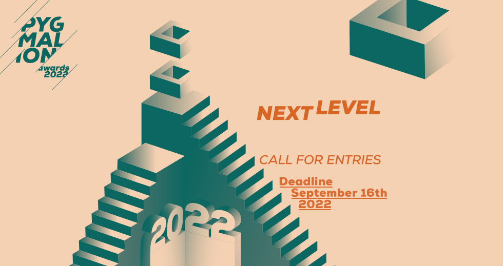 PYGMALION 22′ Call for entries